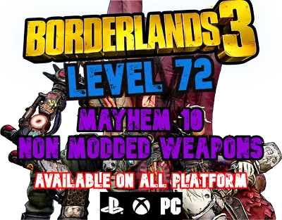 Borderlands 3 LEVEL 72 MAYHEM 10 Weapons BL3 PS4/PS5/XBOX/X/SWITCH/PC • £1.55