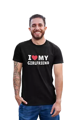 I Love My Girlfriend T-Shirt Gift Mens Birthday Tee Valentines Day Birthday • £11.99