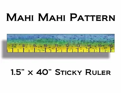 $7.99 • Buy 40 Inch Mahi Measuring Tape Sticker Fishing Decal Fish Boat Self Adhesive Ruler