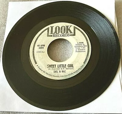 Del & Ric - Sweet Little Girl/I'm Looking For Someone 45 Look Garage/psych HEAR • $9.99