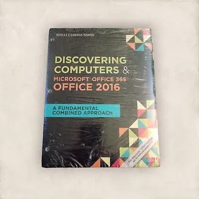 $25 • Buy Shelly Cashman Series Discovering Computers & Microsoft Office 365 & Offi - New