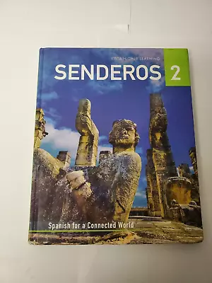 Senderos 2 Vista Higher Learning Spanish For A Connected World Hardcover • $24.88