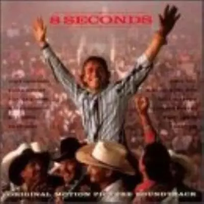 Soundtrack : 8 Seconds: Original Motion Picture Soundtrack CD (1999) • $5.18