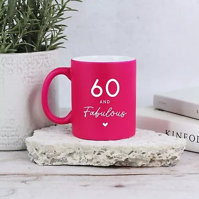 Neon Pink Engraved Coffee Mug Cup 60 & Fabulous Design 60th Milestone Birthday • £8.99