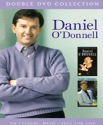 Daniel O'Donnell: An Evening With.../Just For You DVD (2009) Daniel O'Donnell • £4.06