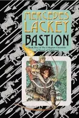 Bastion: Book Five Of The Collegium - Paperback By Lackey Mercedes - Good • $5.43