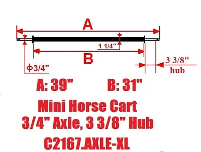 New Mini Size Horse Cart Extra Long Axle 3/4  Axle 3 3/8  Hub • $119