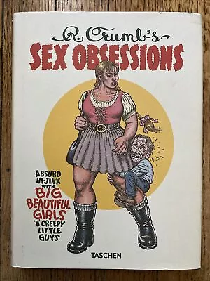 Robert (R) Crumb's Sex Obsessions - Taschen By Dian Hanson 2015 Hard Cover Book • $111.77