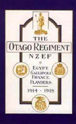 Official History Of The Otago Regiment In The Great War 1914-1918 By A E... • £24.50