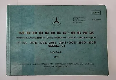 Mercedes  200 E230 E260 E-300 E / 200 D-250 D-300 D Model 124 Parts Catalogue • $25.25