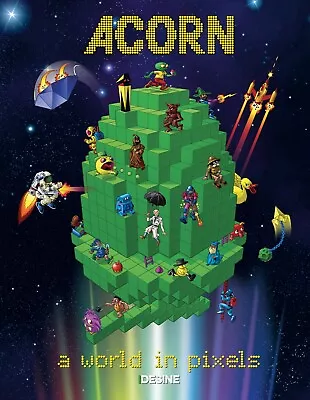 Acorn – A World In Pixels – Book (BBC Micro/Acorn Electron) • £29.99