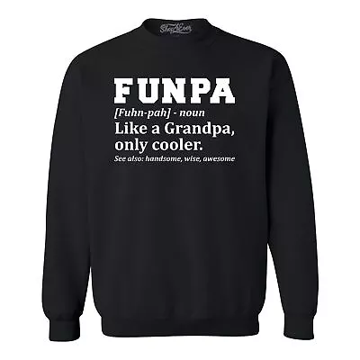 Funpa Definition Fun Grandpa Crewnecks Grandpa Sweatshirts • $27.99