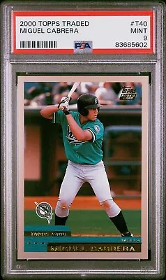 2000 Topps Traded Miguel Cabrera RC T40 PSA 9 Mint - Brand New Slab! • $149.95