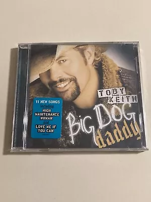 NEW SEALED 2007 Big Dog Daddy - Toby Keith (CD) FIRST EDITION HYPE STICKER • $24.99