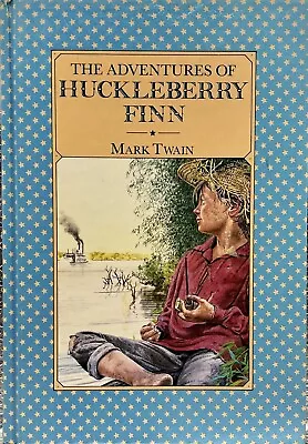 The Adventures Of Huckleberry Finn By Mark Twain - Vintage 1986 Hardcover - • $12.95