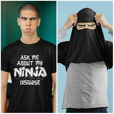 £11.95 • Buy Funny Flip T Shirt ASK ME ABOUT MY NINJA DISGUISE - Eyes Inside Funny Costume