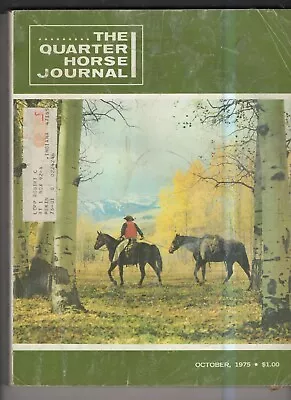 The Quarter Horse Journal Magazine OCTOBER 1975 • $10