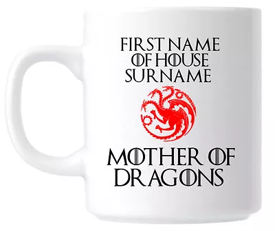 Personalised Game Of Thrones Mug Coffee Cup. Mother Of Dragons • £9.99