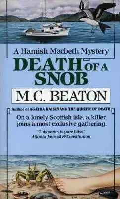 Death Of A Snob (Hamish Macbeth Mysteries No. 6) - Mass Market Paperback - GOOD • $3.98