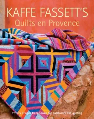 Kaffe Fassett's Quilts En ProvenceKaffe Fassett • £9.71