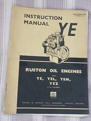 £12.50 • Buy Vintage Ruston & Hornsby Oil Engines Instruction Manual 1952..ye, Yel, Yen, Yez