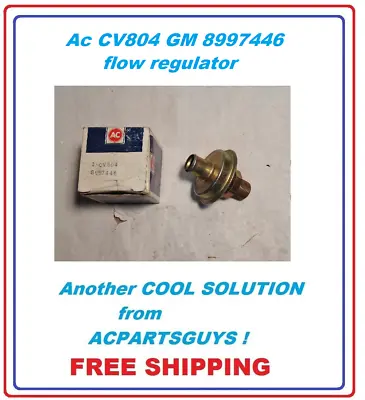 NEW NOS AC CV804 Flow Regulator 8997446 For 78-82 CHEVY/GMC 5.7L Diesel • $12.99