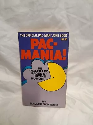 The Official PAC-MAN Joke Book; Pac-Mania!  By Haller Schwarz; First Edition ‘82 • $14.88