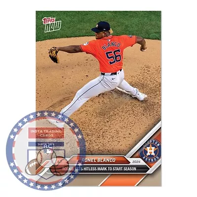 *PRE SALE* Ronel Blanco - 2024 MLB TOPPS NOW® Card 46 • $7.95