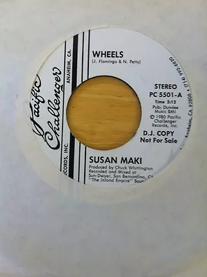 SUSAN MAKI WHEELS PROMO 45 Rpm • $13.99