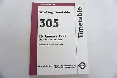 1997 Metropolitan Line Underground Tube Working Timetable No.305 VGC • £14.99