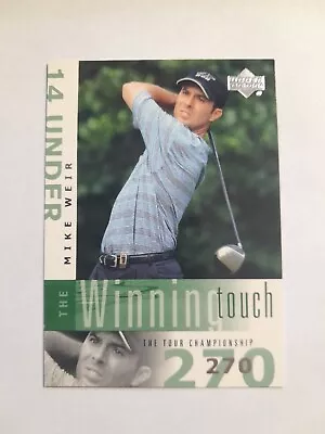 2002 Upper Deck Winning Touch Golf Card #WT10 Mike Weir • $1.59