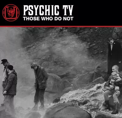 Those Who Do Not - Psychic TV ( 2023) 2LP GENESIS P-ORRIDGE COIL • $35.95