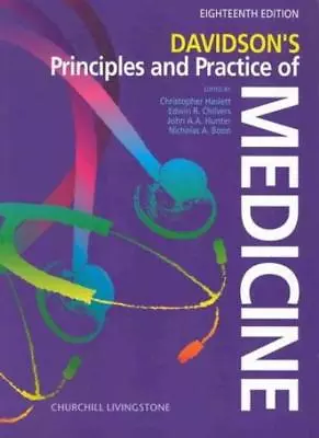 Davidson's Principles And Practice Of MedicineChristopher Haslett BSc(Hons)  F • £5.21