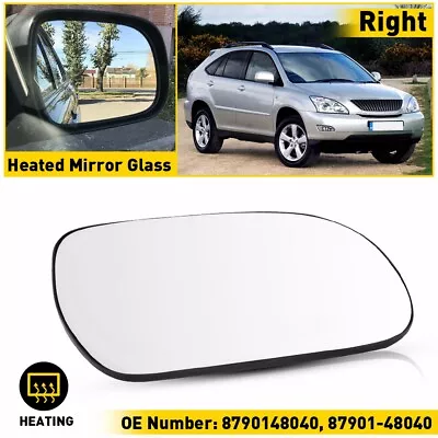 Right Side Mirror Wing Glass Heated For RX300 Lexus RX330 RX350 RX400H 2004-2009 • $15.99