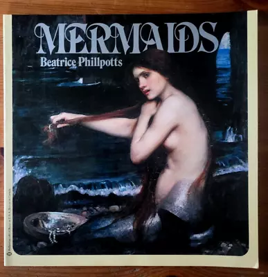 MERMAIDS By Beatrice Phillpotts 1980 PB • $15.99