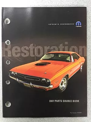 Mopar Performance Restoration 2007 Parts Source Book Part Number P5153817 • $11