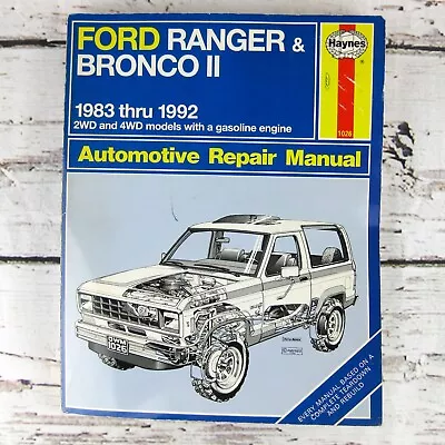 1983-1992 Ford Ranger & Bronco II Repair Service Shop Manual Haynes 1026 • $9.95