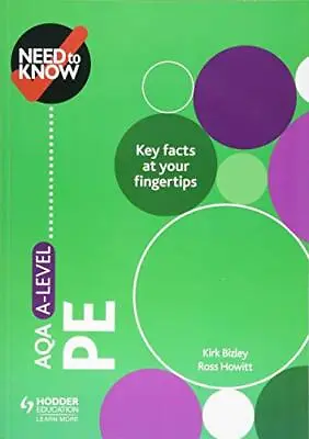 Need To Know: AQA A-level PE By Howitt Ross Book The Cheap Fast Free Post • £7.99