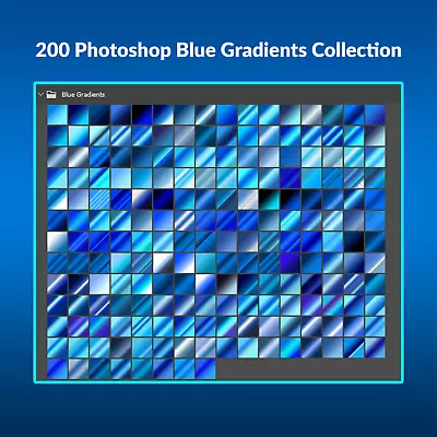 200 Photoshop Blue Gradients Collection • $5.91