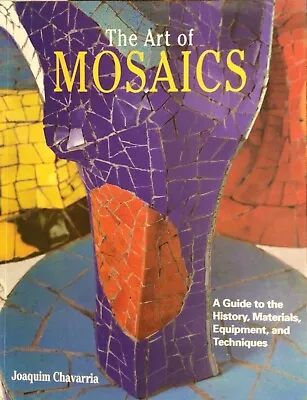 Book The Art Of Mosaics • $8