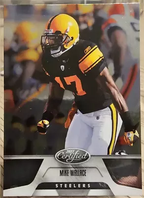 2011 Panini Certified Elite Mike Wallace #117 Pittsburgh Steelers • $1.49