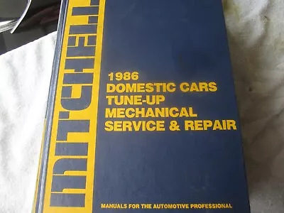 1986 Mitchell Domestic Car Tune Up Mechanical Service Repair Manual • $8