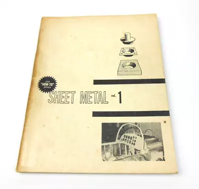 EAA Aircraft Homebuilder How To Series Sheet Metal Vol. 1 Manual 52-11   • $12.99