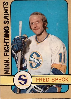 1972-73 Fred Speck - Minnesota Fighting Saints - O-pee-chee #331 Opc - Wha • $3.99