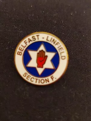 Linfield Belfast Section F Red Hand Badge  • £4