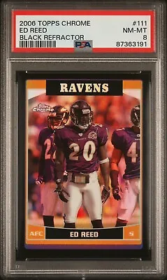 2006 Topps Chrome Ed Reed #111 Black Refractor /199 - PSA 8 • $27.99