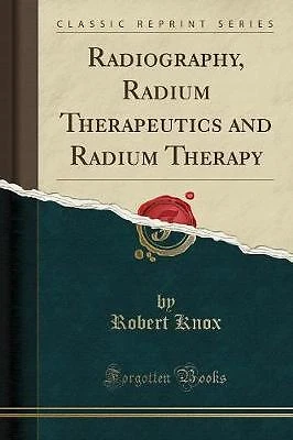 £16.35 • Buy Radiography, Radium Therapeutics And Radium Therap