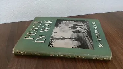 			Peace In War Edward Seago Collins 1943 Hardcover		 • £14.49