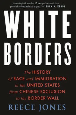 £15.99 • Buy White Borders: The History Of Race And Immigration In The United States From Chi