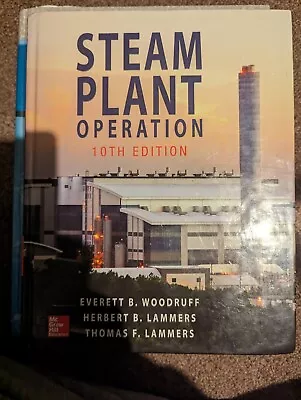 Steam Plant Operation 10th Edition By Woodruff Everett  Hardcover • $92